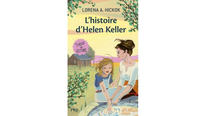 Histoire d'Helen Keller (L')