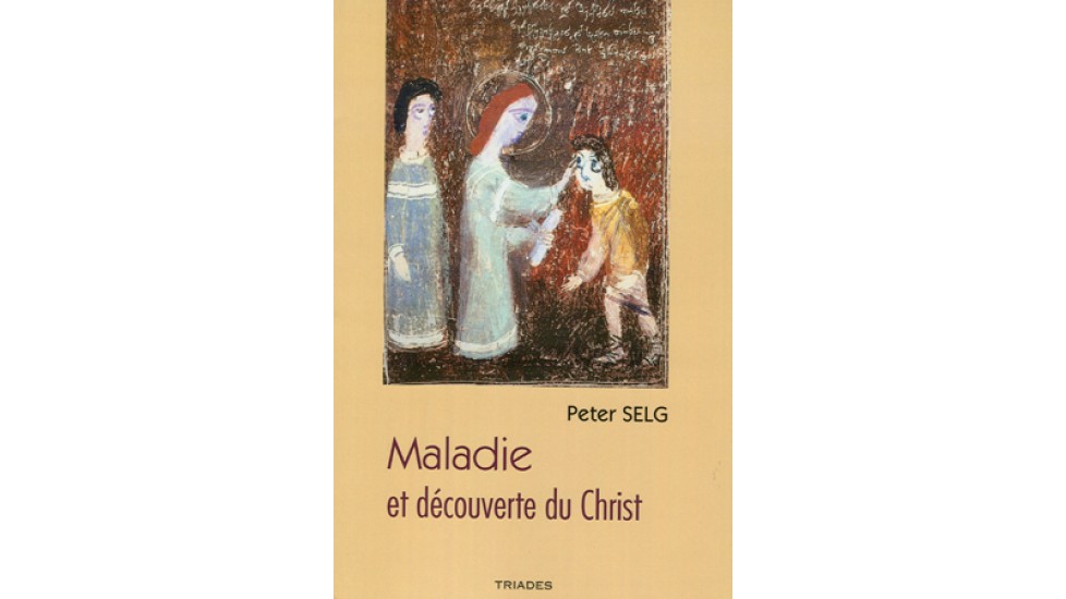Maladie et découverte du Christ