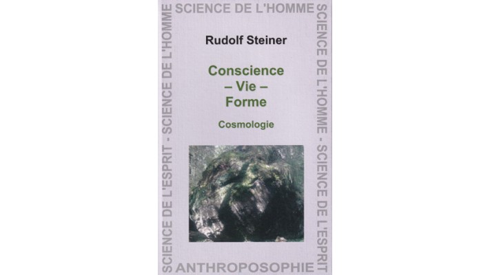 Conscience -Vie- Forme Cosmologie