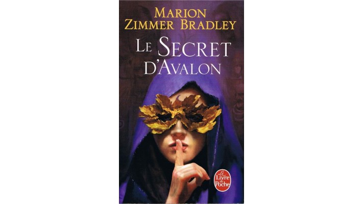 Secret d'Avalon (Le), (cycle D'Avalon ***)