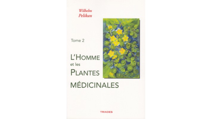 Homme (L') et les plantes médicinales  T2