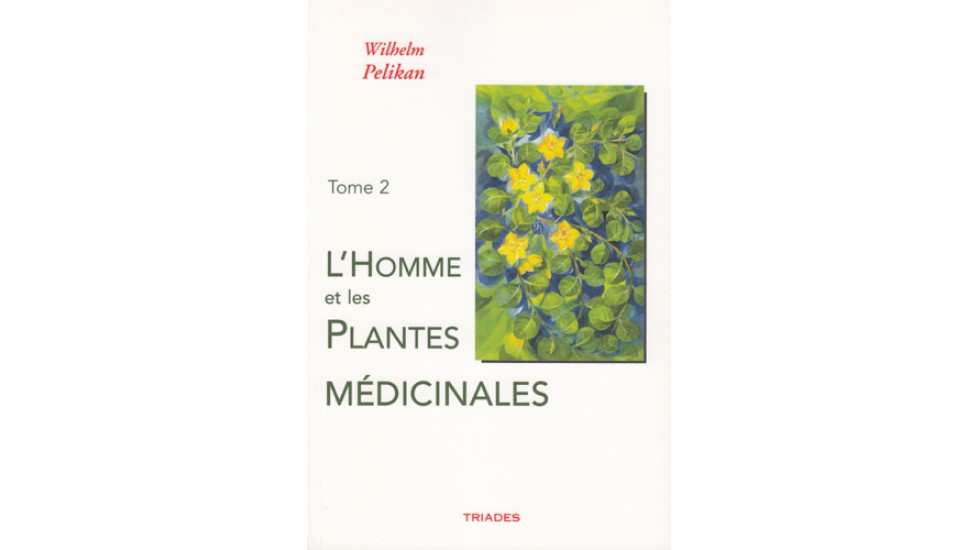 Homme (L') et les plantes médicinales  T2