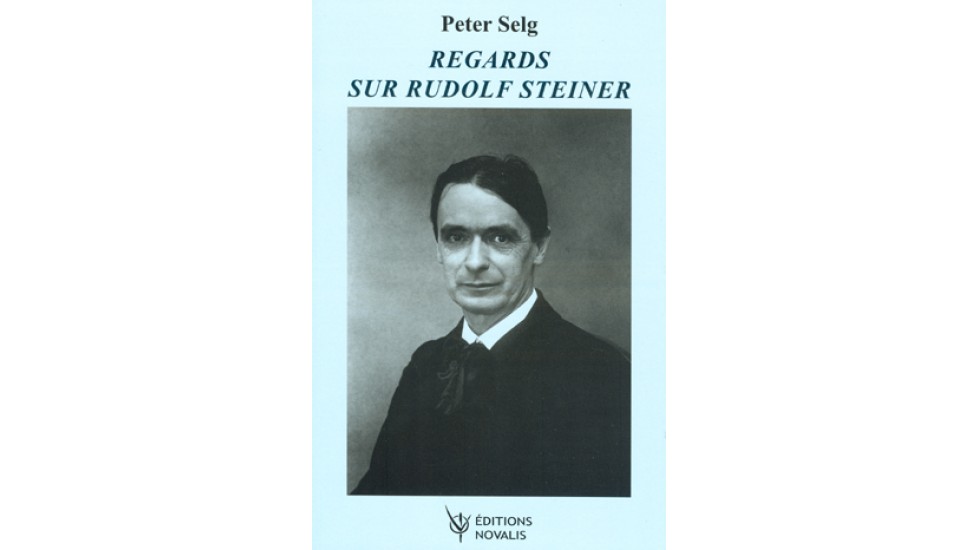 Regards sur Rudolf Steiner