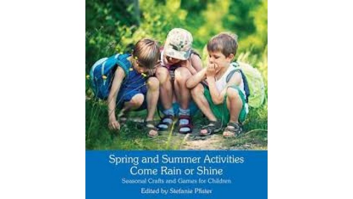 Spring and Summer Activities Come Rain or Shine